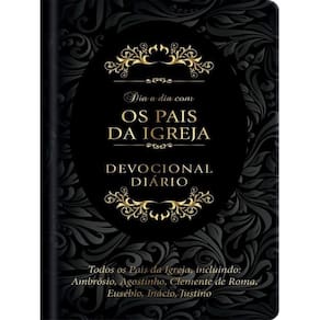 Dia A Dia Com Os Pais Da Igreja