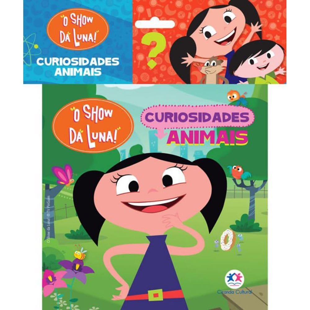 Livro Show Da Luna, O - Curiosidades Animais