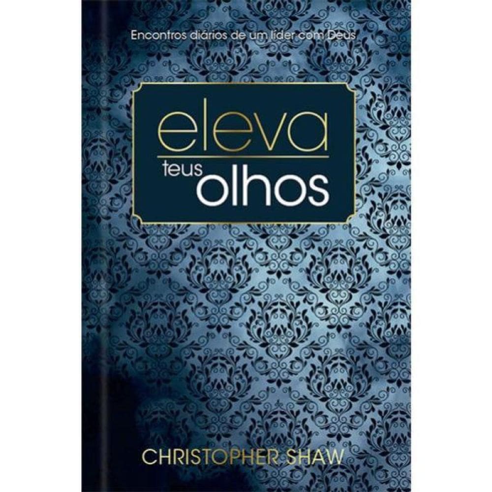 Eleva Teus Olhos - Luxo