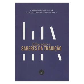 Educação E Saberes Da Tradição
