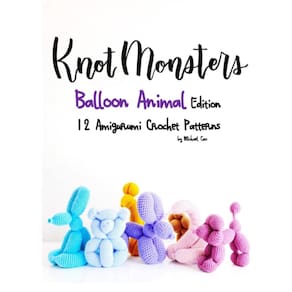 Livro Knotmonsters: Balloon Animal Edition com 12 padrões de crochê