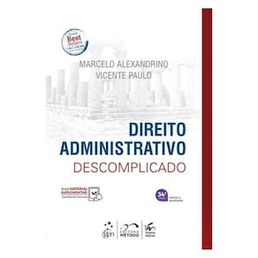 Direito Administrativo Descomplicado - 34ª Edição 2025