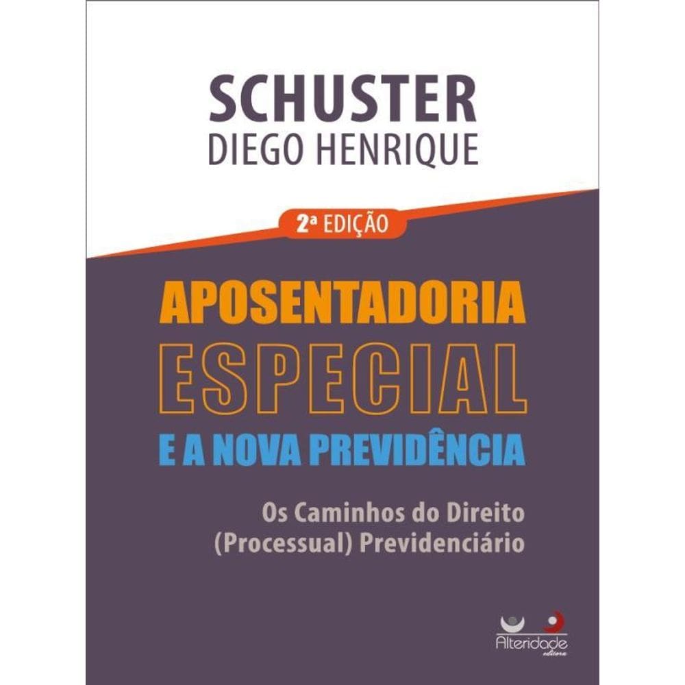 Aposentadoria Especial Na Nova Previdência - 2022