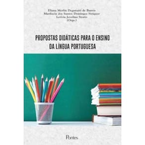 Propostas Didaticas Para O Ensino Da Lingua Portuguesa