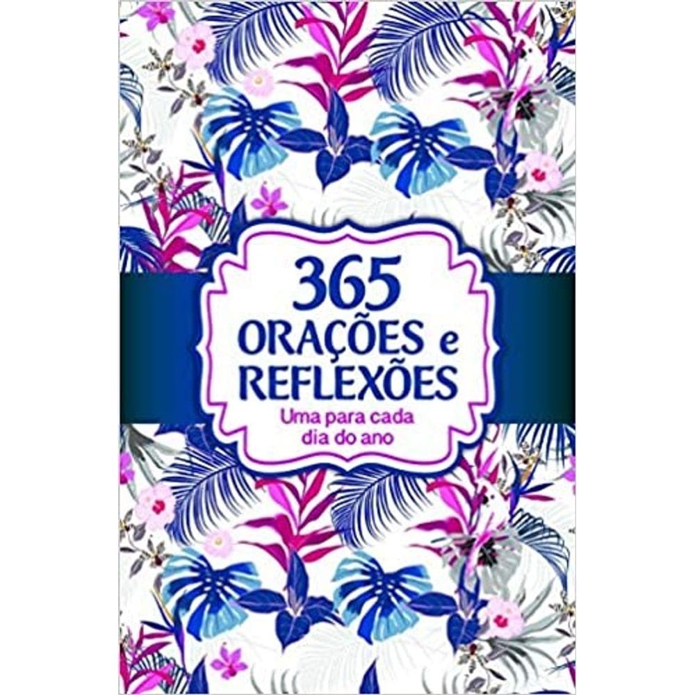 365 Orações e Reflexoes