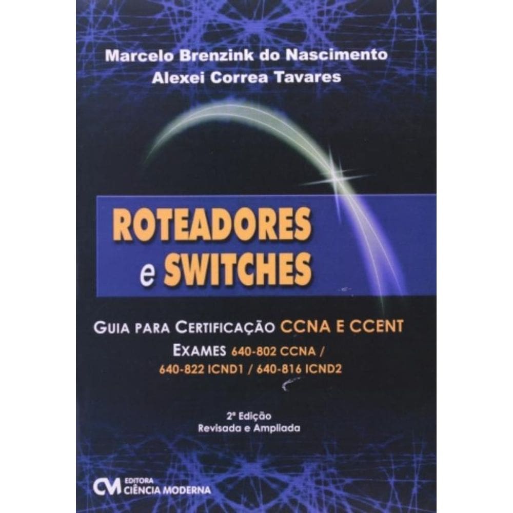 Roteadores E Switches Guia Para Certificacao Ccna E Ccent - 1