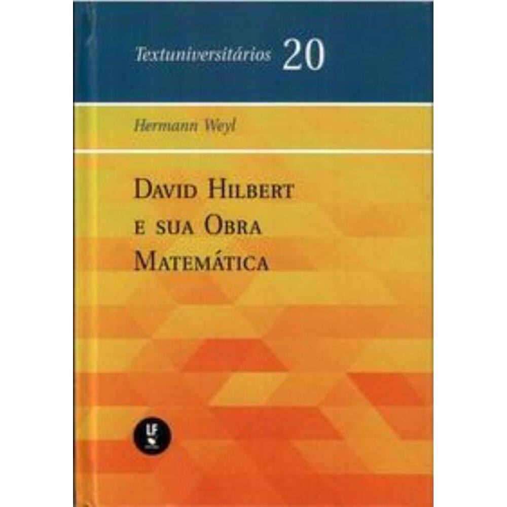 David Hilbert E Sua Obra Matemática