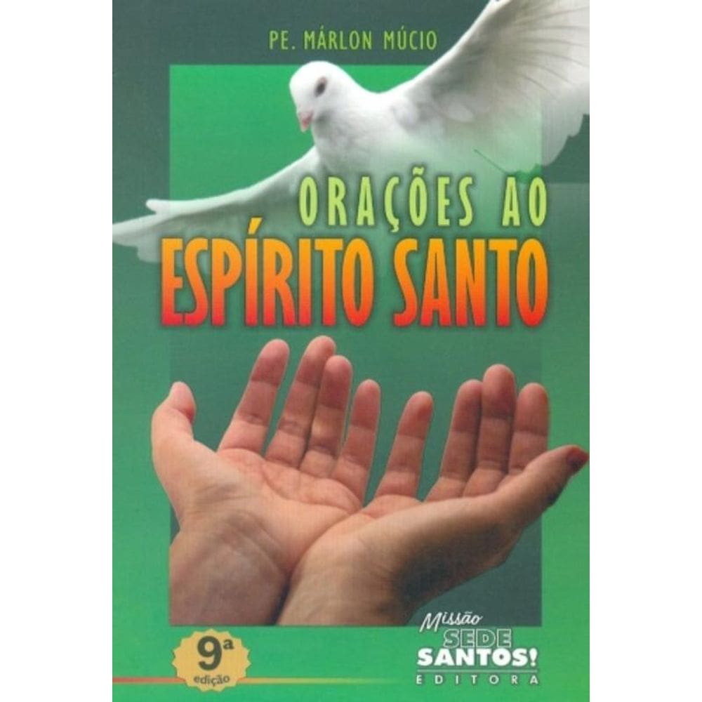 Orações Ao Espírito Santo 1