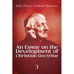 An essay on the development of christian doctrine