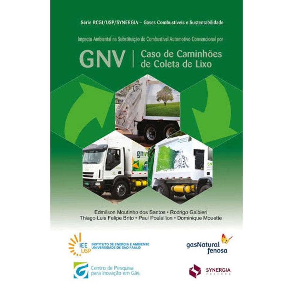 Impacto Ambiental Na Substituição De Combustível Automotivo Convencional Por Gnv. Caso De Caminhões