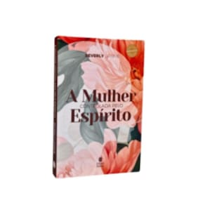Mulher Controlada Pelo Espirito, A - Betania