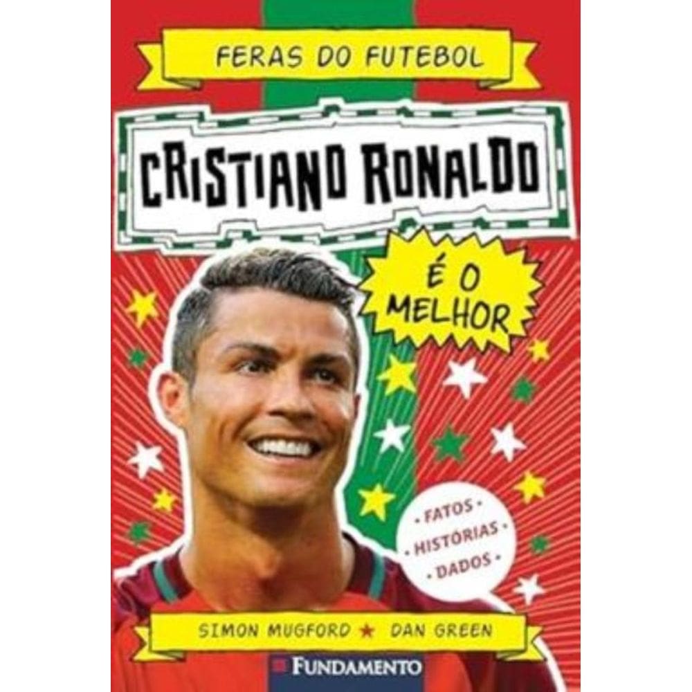 Feras Do Futebol: Cristiano Ronaldo