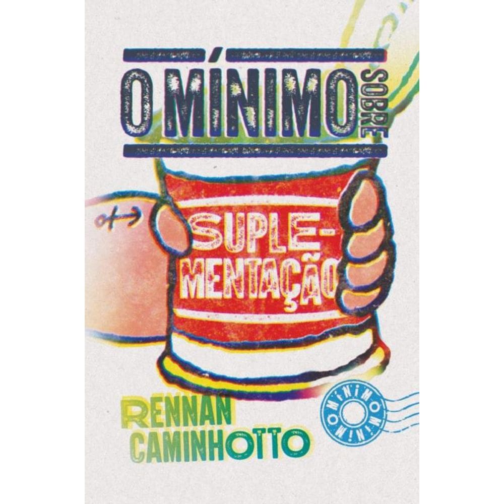 Minimo Sobre Suplementacao, O - O Minimo