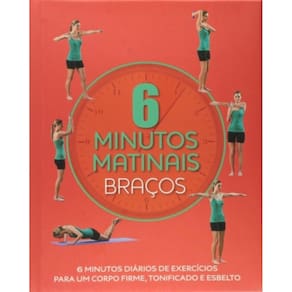 6 Minutos Matinais - Bracos