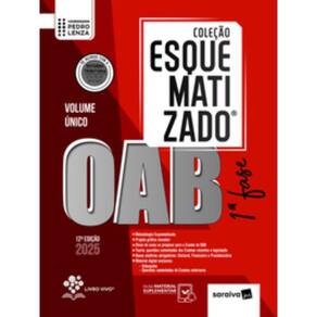 Coleção Esquematizado - Oab 1ª Fase - Volume Único - 12ª Edição 2025