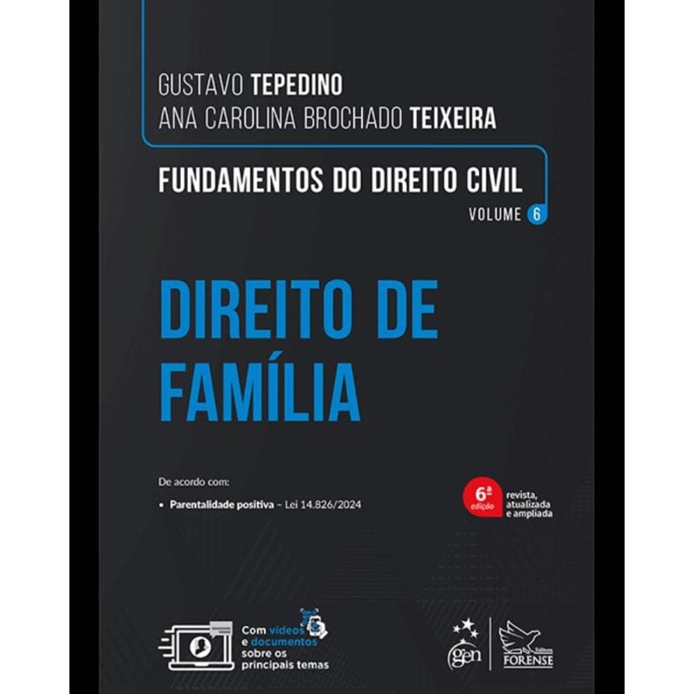 Fundamentos do Direito Civil Direito de Família Vol.6 - 6ª Edição 2025