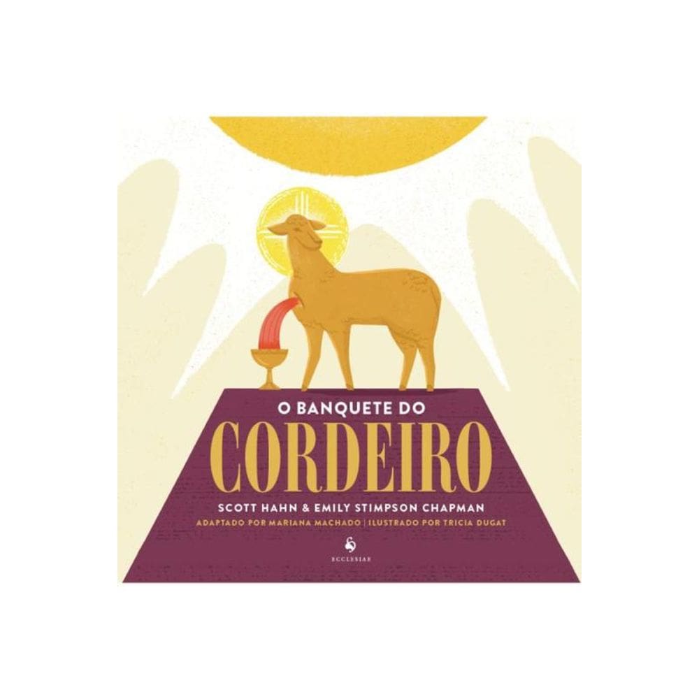 Banquete Do Cordeiro, O - Ecclesiae
