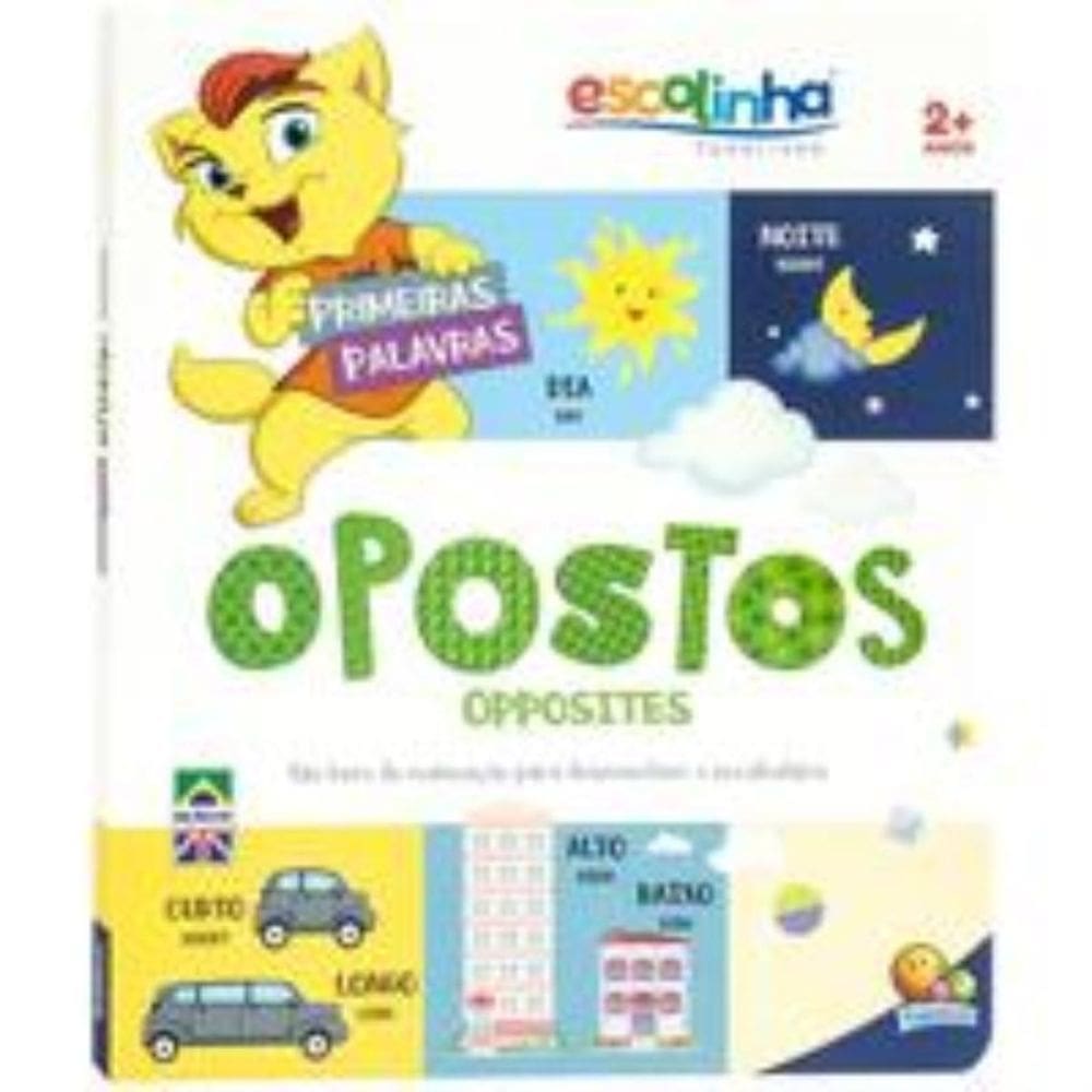 Escolinha Todolivro - Escolinha Todolivro - Primeiras Palavras - Opostos - Todolivro