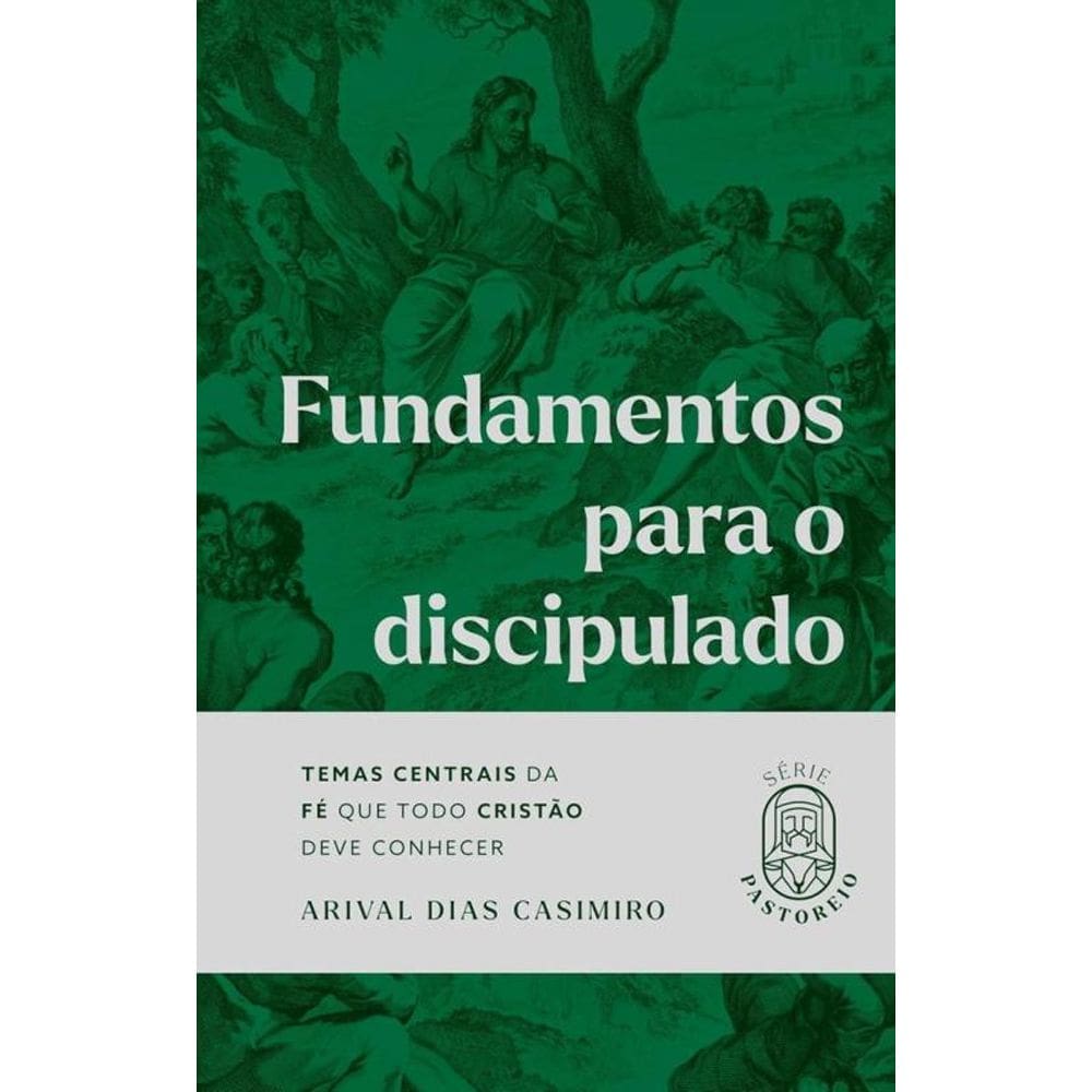 Fundamentos Para O Discipulado - Heziom