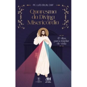 Quaresma Da Divina Misericordia - Ave Maria