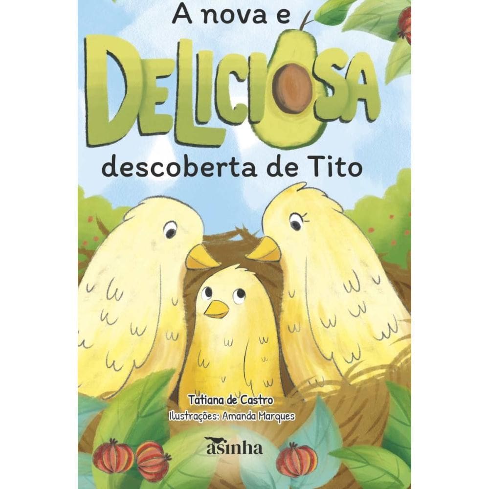A nova e deliciosa descoberta de Tito