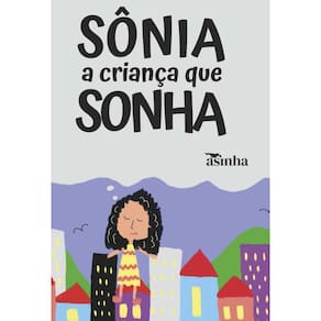 Sônia, a criança que sonha