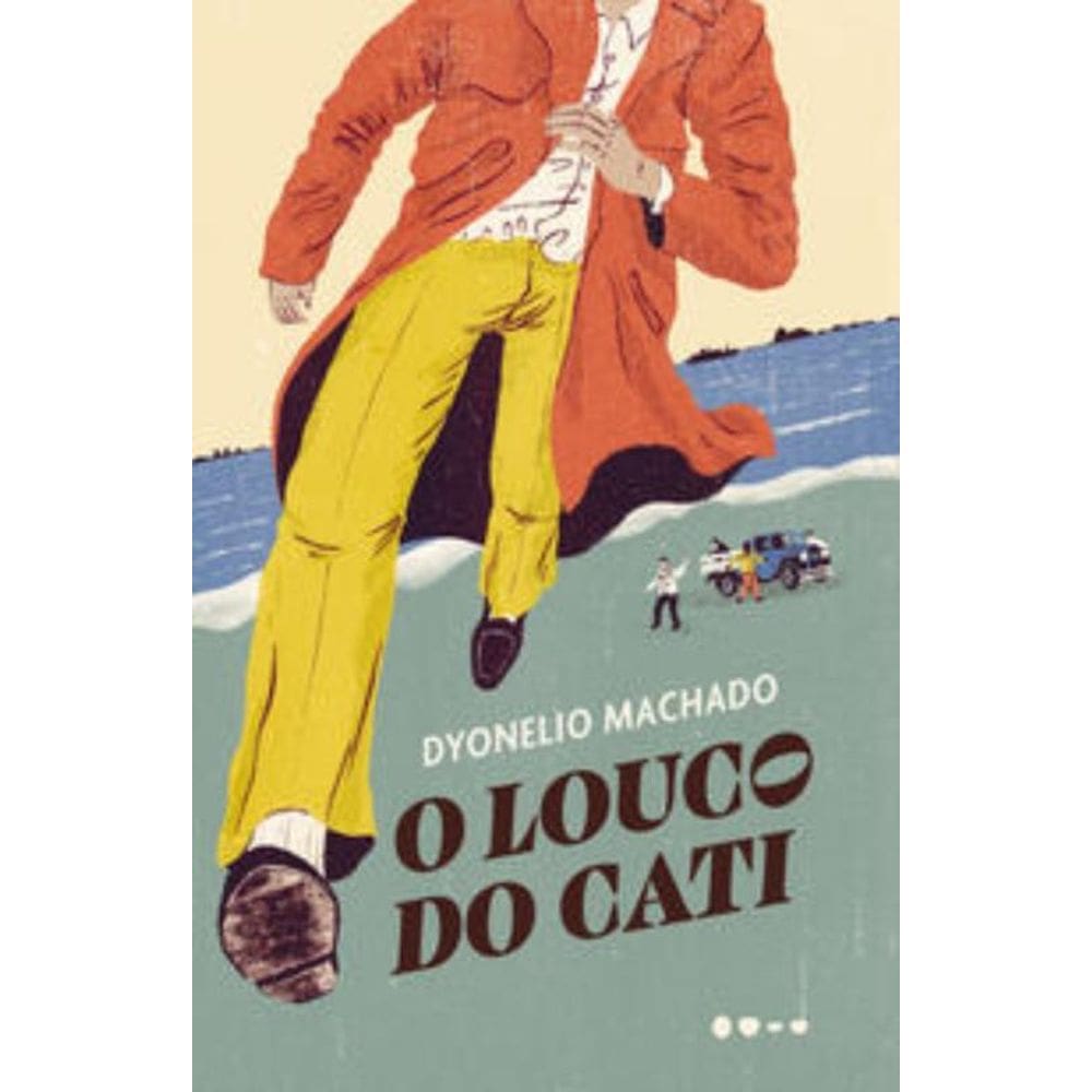 O Louco Do Cati