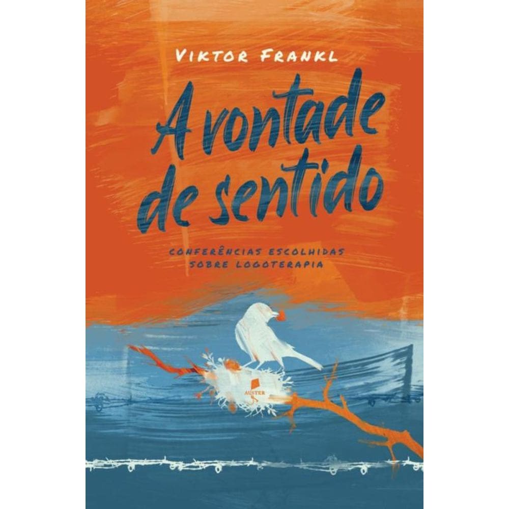 Vontade De Sentido, A - Auster