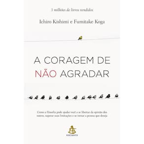 Livro Coragem De Nao Agradar, A