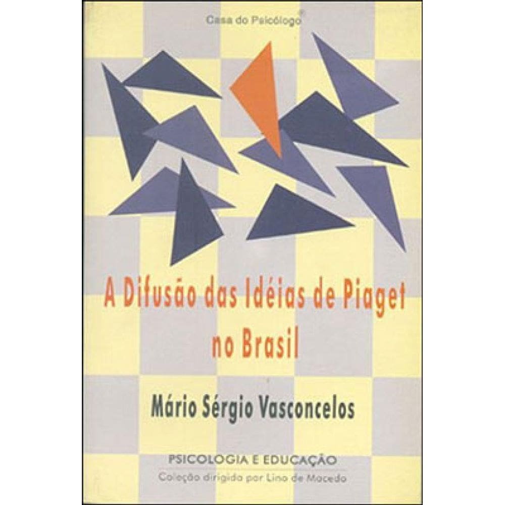 A Difusão Das Ideias De Piaget No Brasil