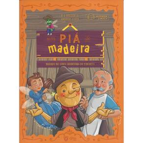 Livro Era Uma Vez No Rio Grande Do Sul - Um Piá De Madeira