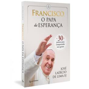 Livro Francisco, O Papa Da Esperança: 30 Pontos