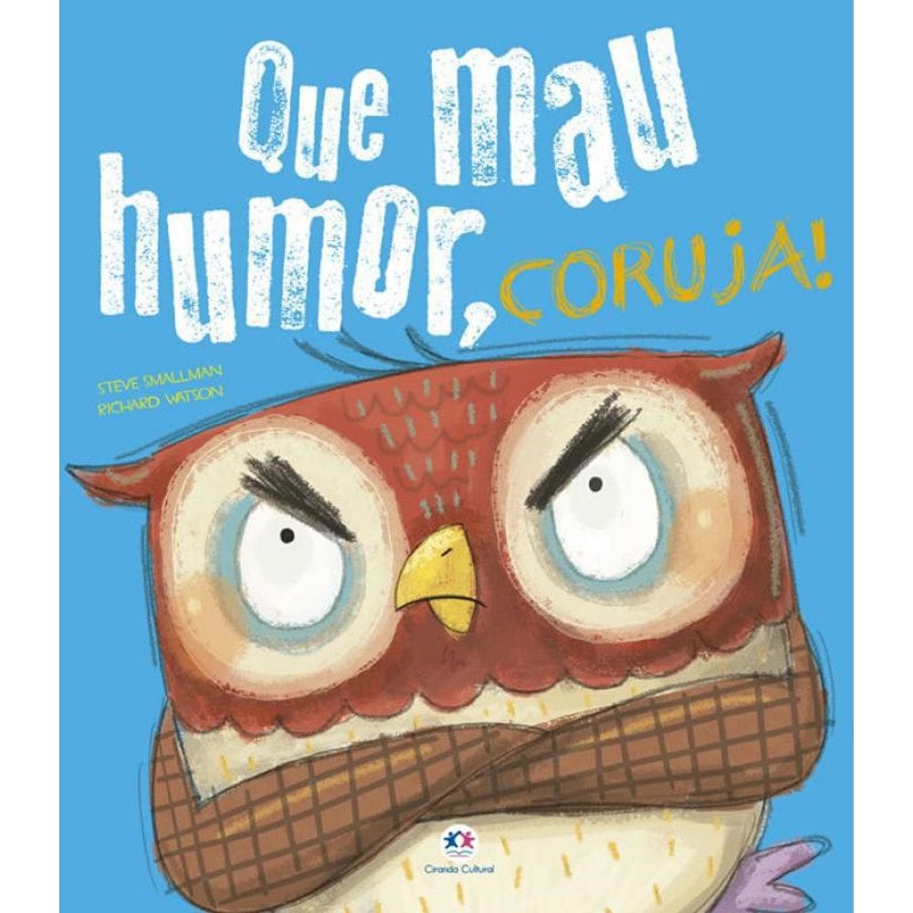 Livro Que Mau Humor, Coruja