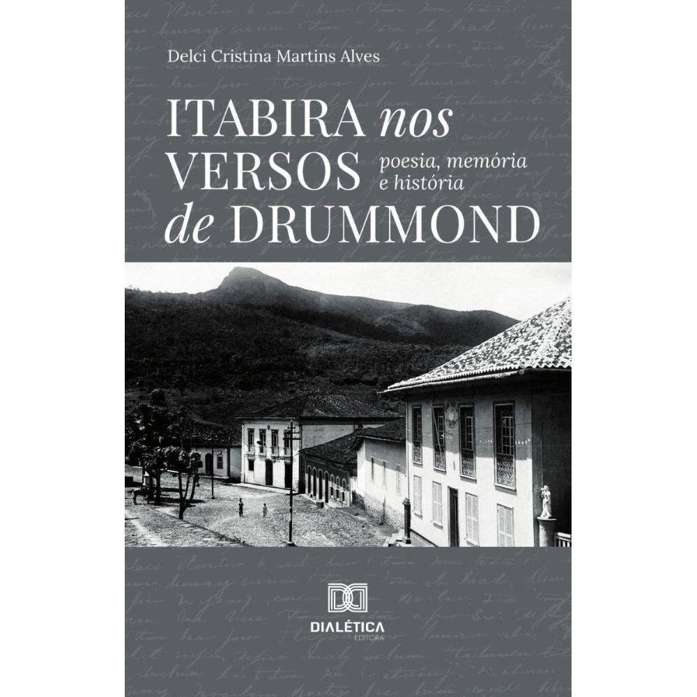 Itabira nos versos de Drummond