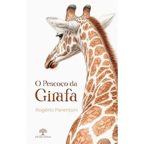 O Pescoço da Girafa