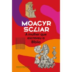 Mulher Que Escreveu A Biblia (Nova Edicao), A
