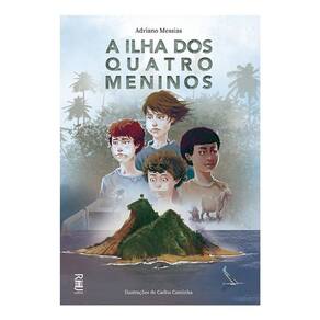 A Ilha Dos Quatro Meninos