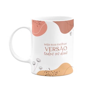 Caneca Motivação - Seja sua melhor versão todos os dias