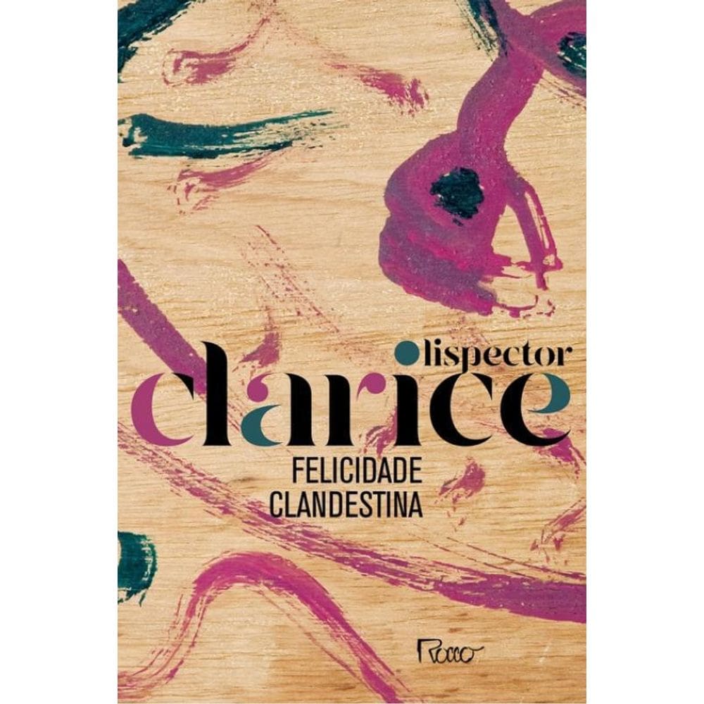 Livro Felicidade Clandestina  Edicao Comemorativa