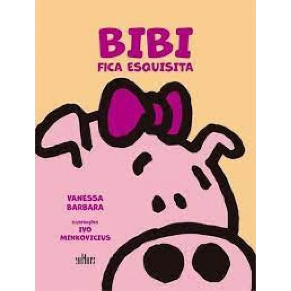 Livro Bibi Fica Esquisita