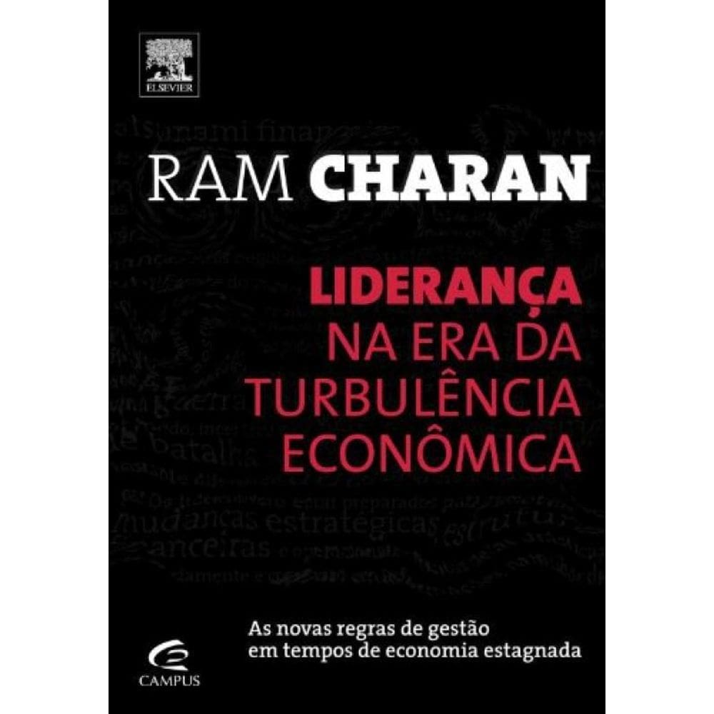 Livro Liderança Na Era Da Turbulência Econômica