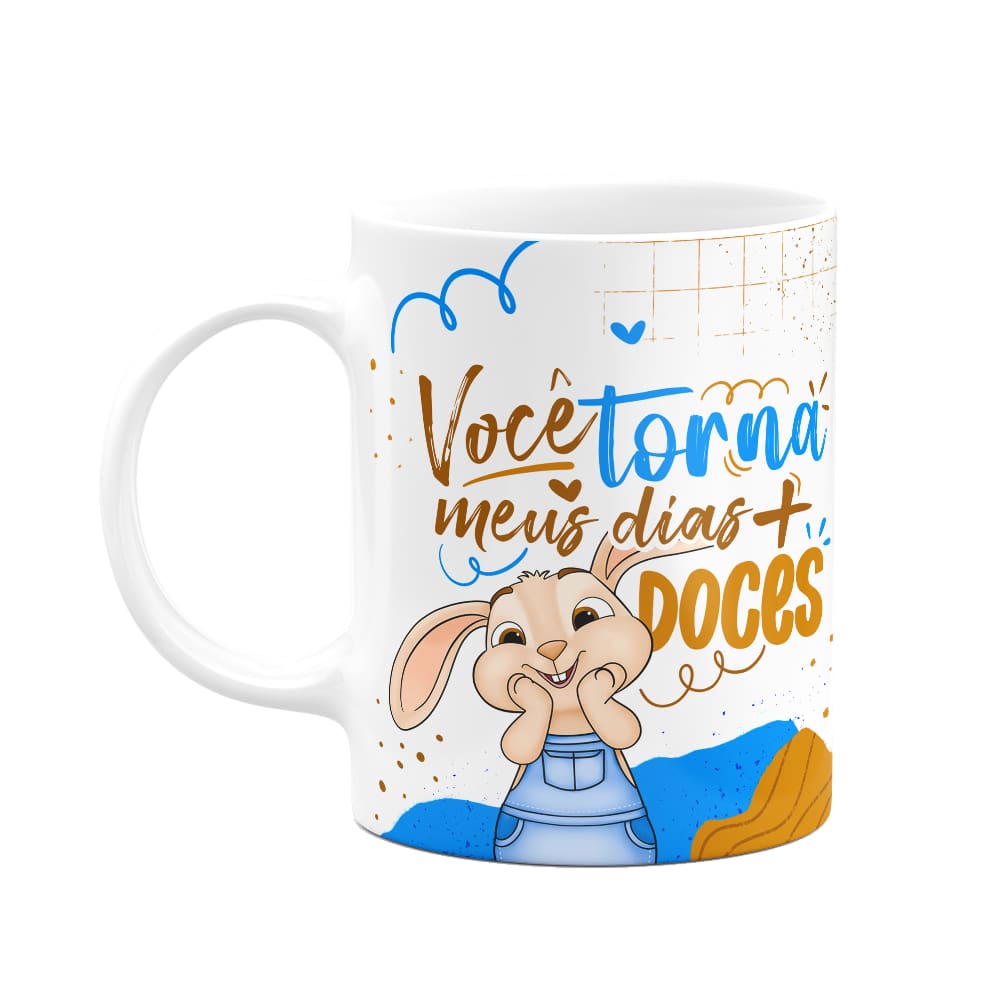 Caneca Páscoa Doce - Você torna meus dias mais doces