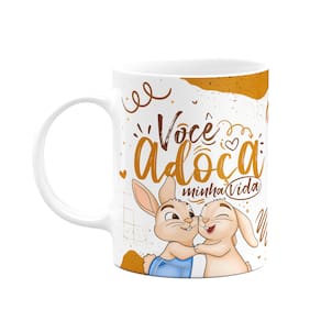 Caneca Páscoa Doce - Você adoça a minha vida - 325ml