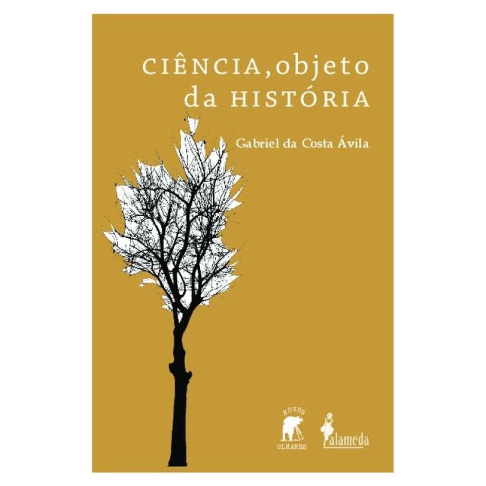Ciência, Objeto Da História