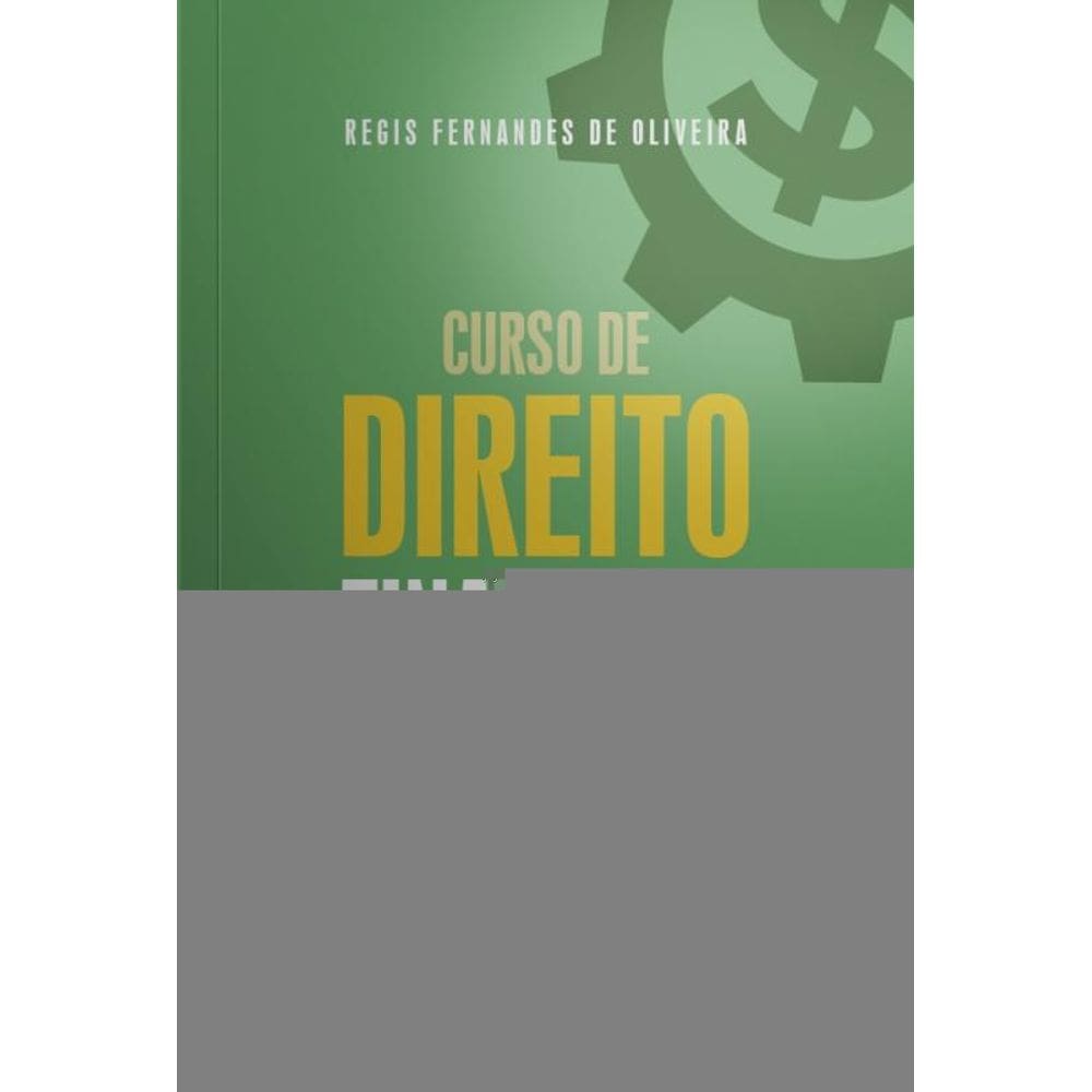 Curso de Direito Financeiro - 10Ed/25