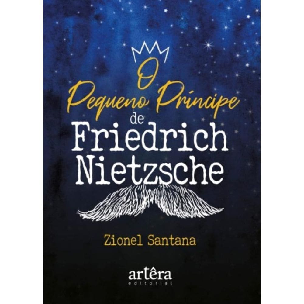 Pequeno Principe De Friedrich Nietzsche, O - Appri