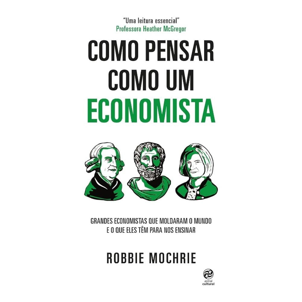 Como Pensar Como Um Economista