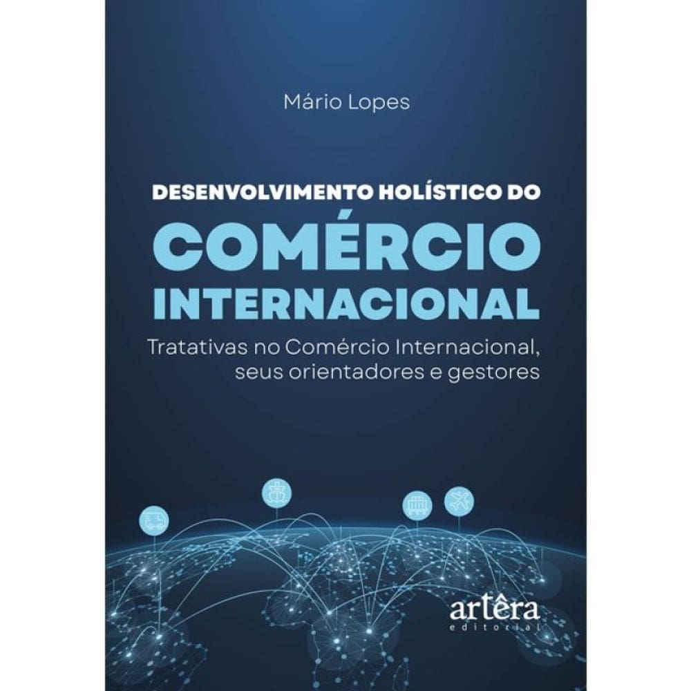 Desenvolvimento Holístico Do Comércio Internacional