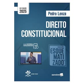 Coleção Esquematizado - Direito Constitucional - 29ª Edição 2025