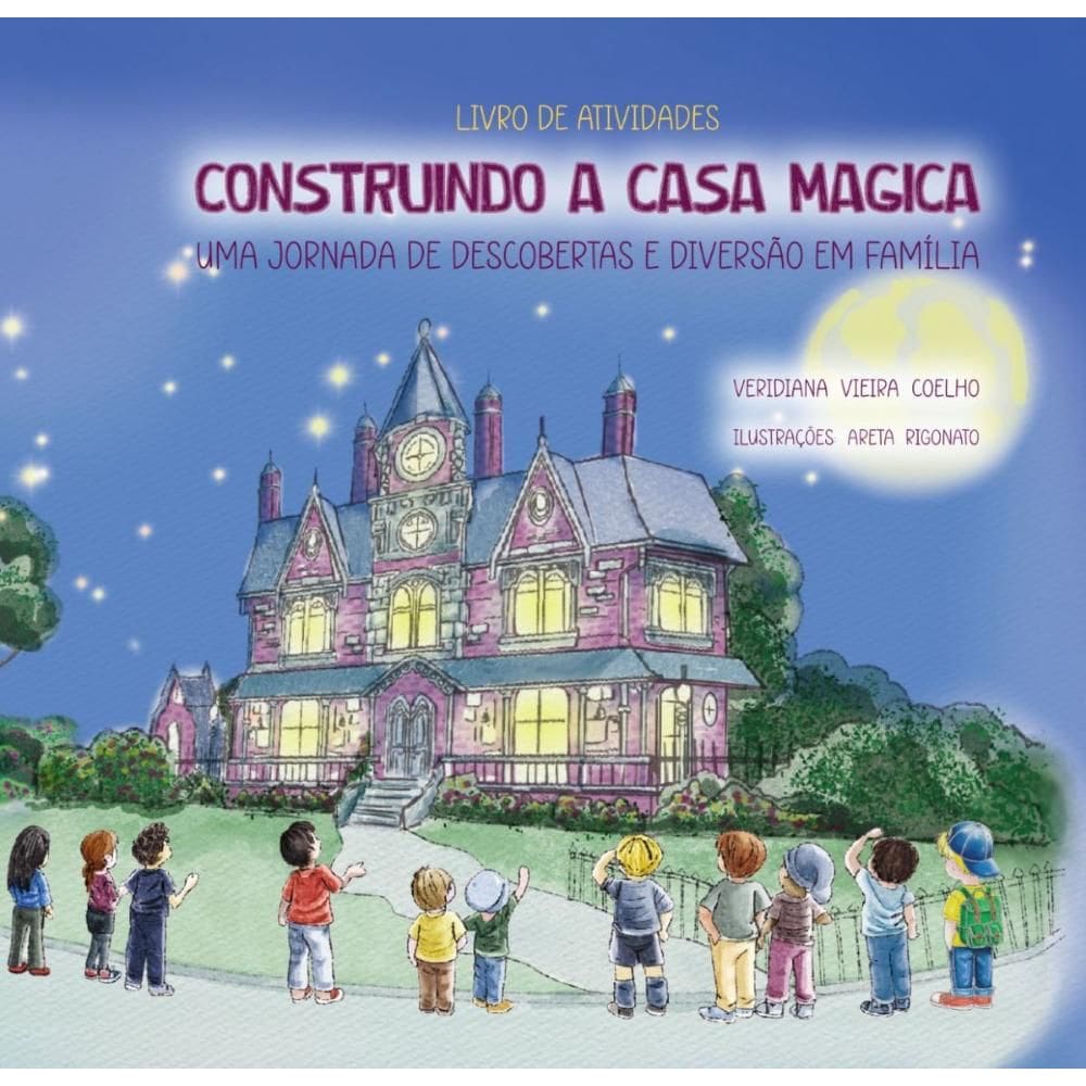 Construindo a Casa Mágica